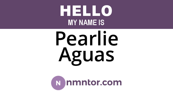 Pearlie Aguas