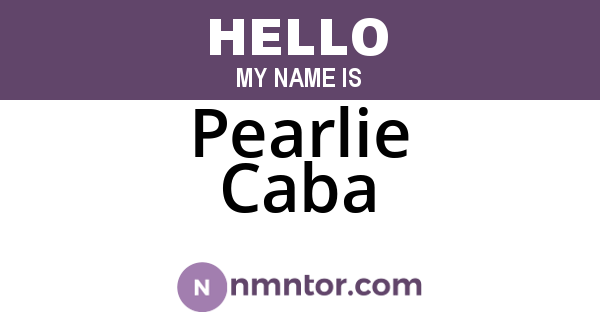 Pearlie Caba