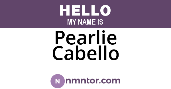 Pearlie Cabello