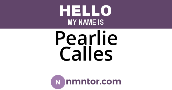 Pearlie Calles