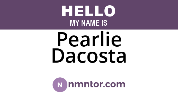Pearlie Dacosta