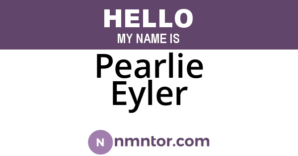 Pearlie Eyler
