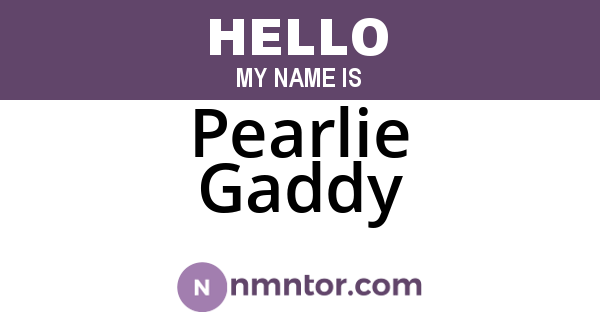 Pearlie Gaddy