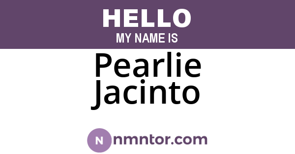 Pearlie Jacinto