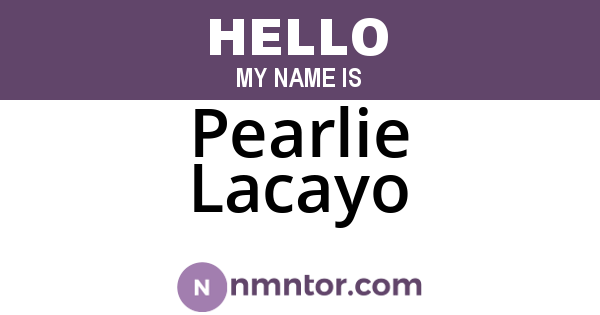Pearlie Lacayo