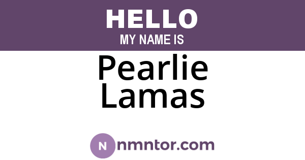 Pearlie Lamas