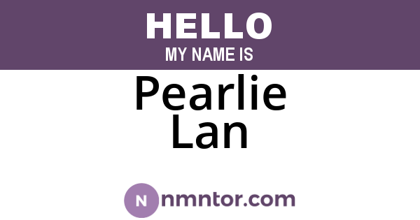 Pearlie Lan