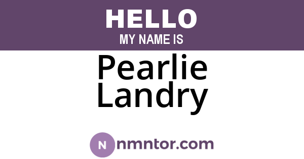 Pearlie Landry