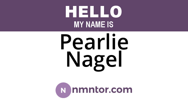 Pearlie Nagel