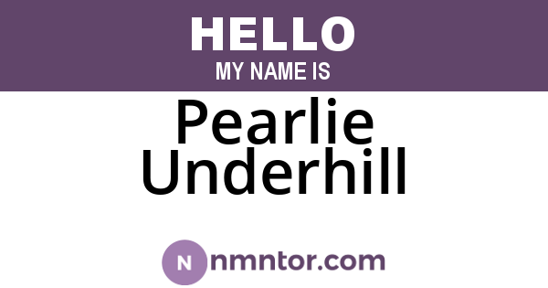 Pearlie Underhill
