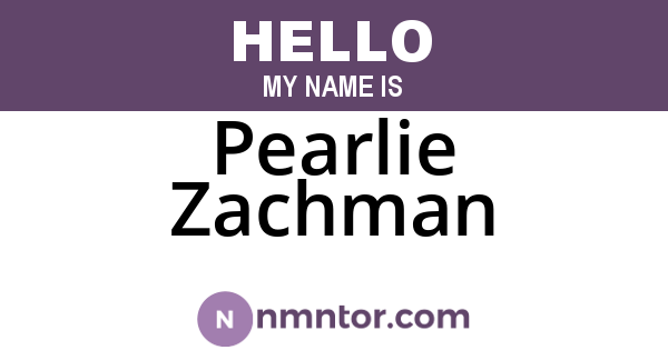 Pearlie Zachman