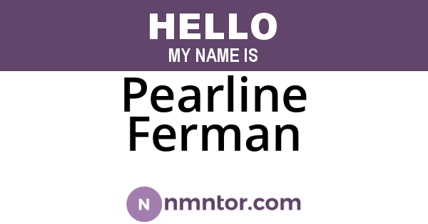 Pearline Ferman