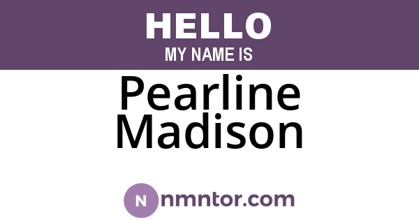 Pearline Madison