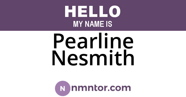 Pearline Nesmith