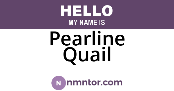 Pearline Quail