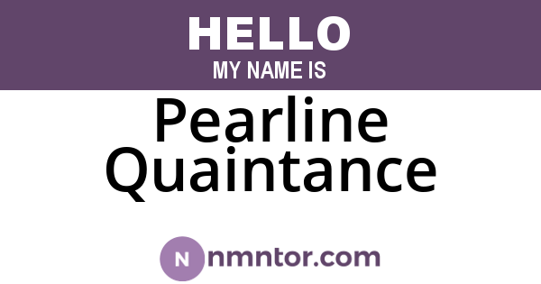 Pearline Quaintance