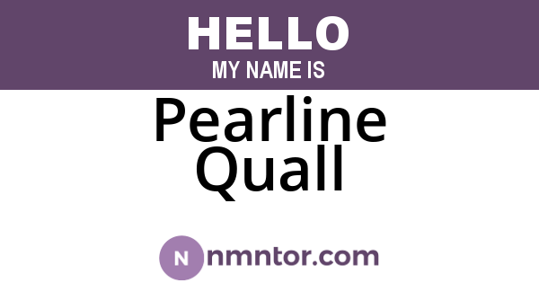 Pearline Quall