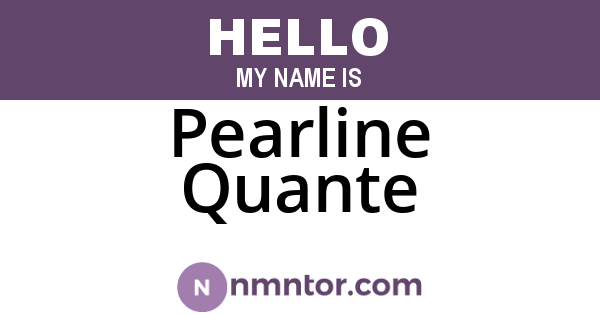 Pearline Quante