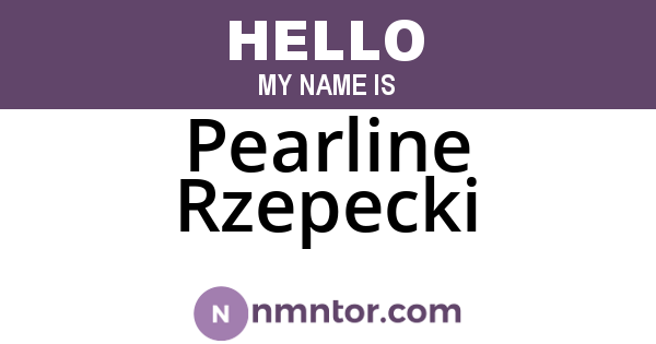 Pearline Rzepecki
