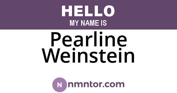 Pearline Weinstein