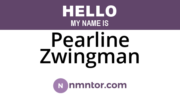 Pearline Zwingman
