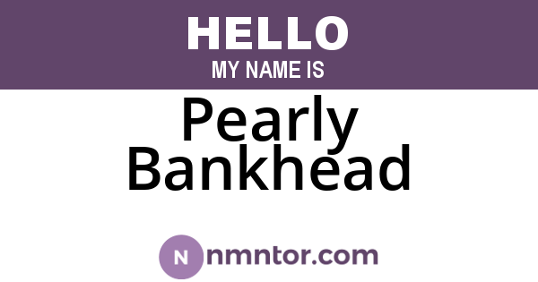 Pearly Bankhead