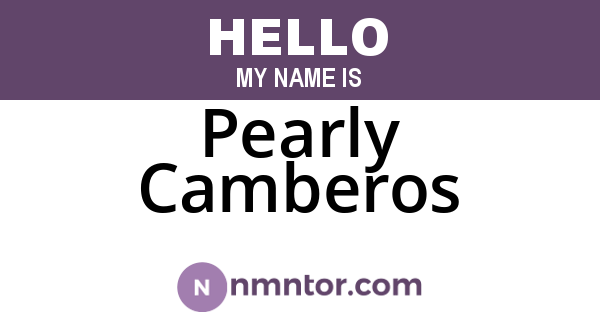 Pearly Camberos