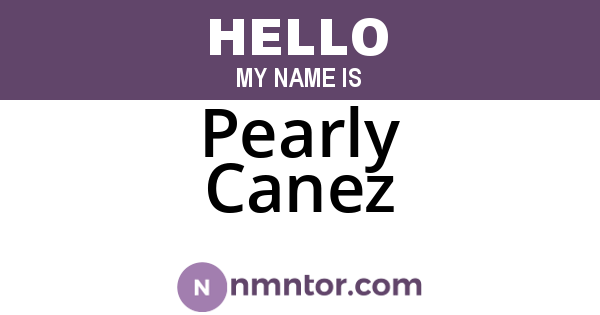 Pearly Canez