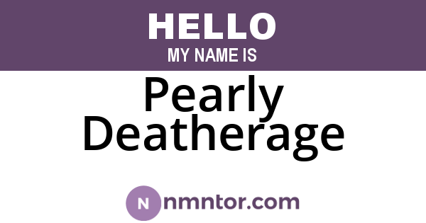 Pearly Deatherage