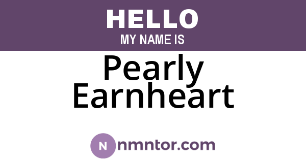 Pearly Earnheart