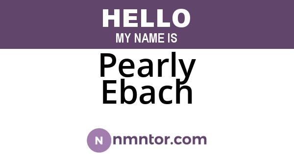 Pearly Ebach