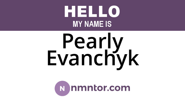 Pearly Evanchyk