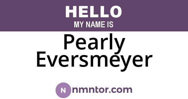 Pearly Eversmeyer