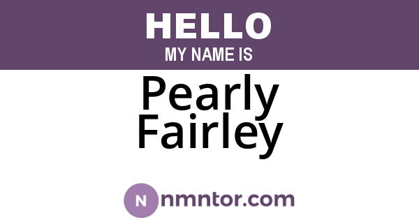 Pearly Fairley