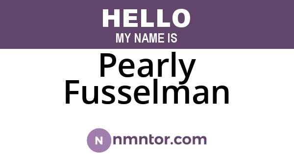 Pearly Fusselman