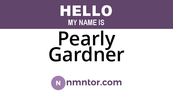 Pearly Gardner