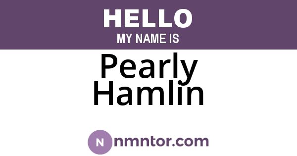 Pearly Hamlin