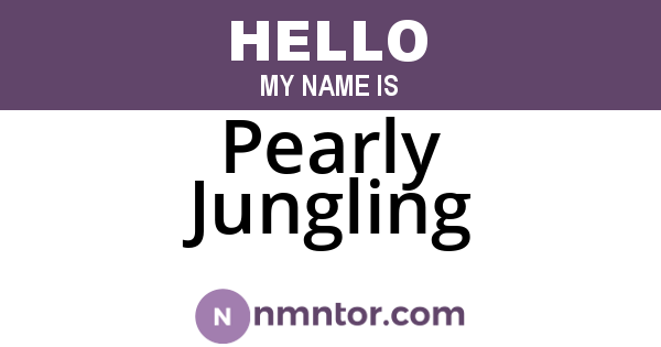 Pearly Jungling