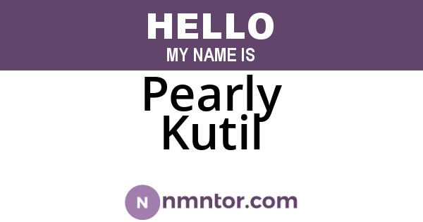 Pearly Kutil