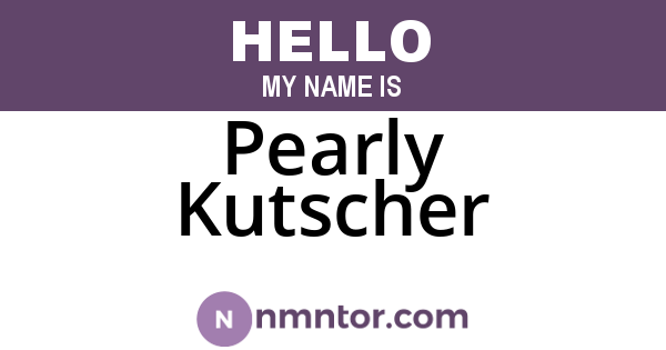 Pearly Kutscher