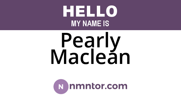 Pearly Maclean