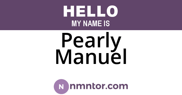 Pearly Manuel