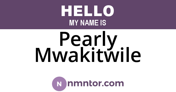 Pearly Mwakitwile