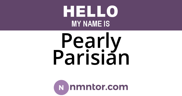 Pearly Parisian
