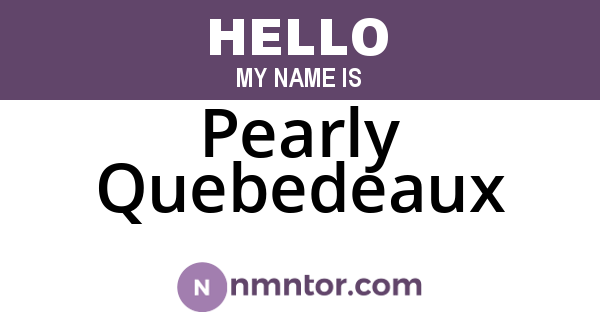 Pearly Quebedeaux