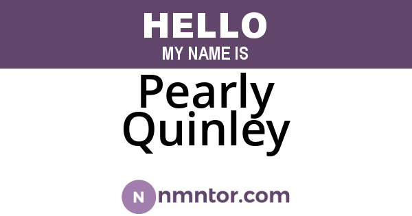 Pearly Quinley