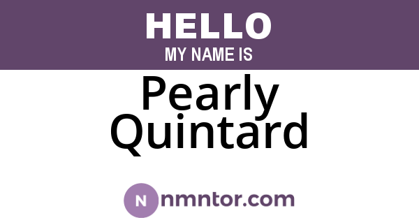 Pearly Quintard
