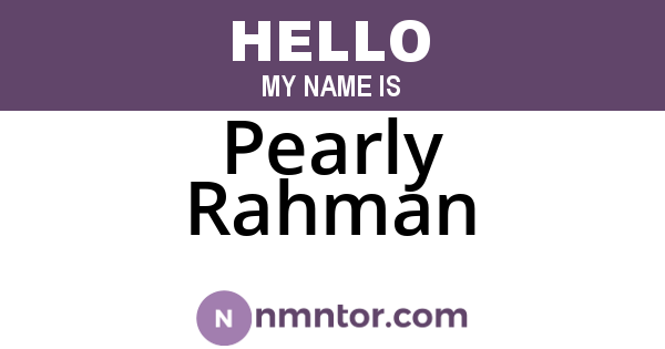 Pearly Rahman