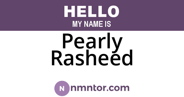 Pearly Rasheed