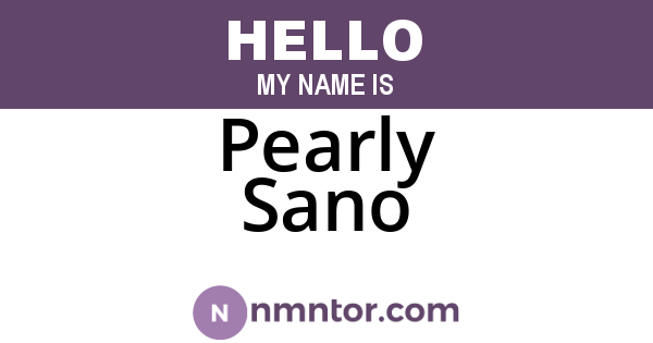 Pearly Sano